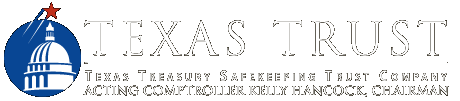 Texas Treasury Safekeeping Trust Company  - Comptroller Glenn Hegar, Chairman